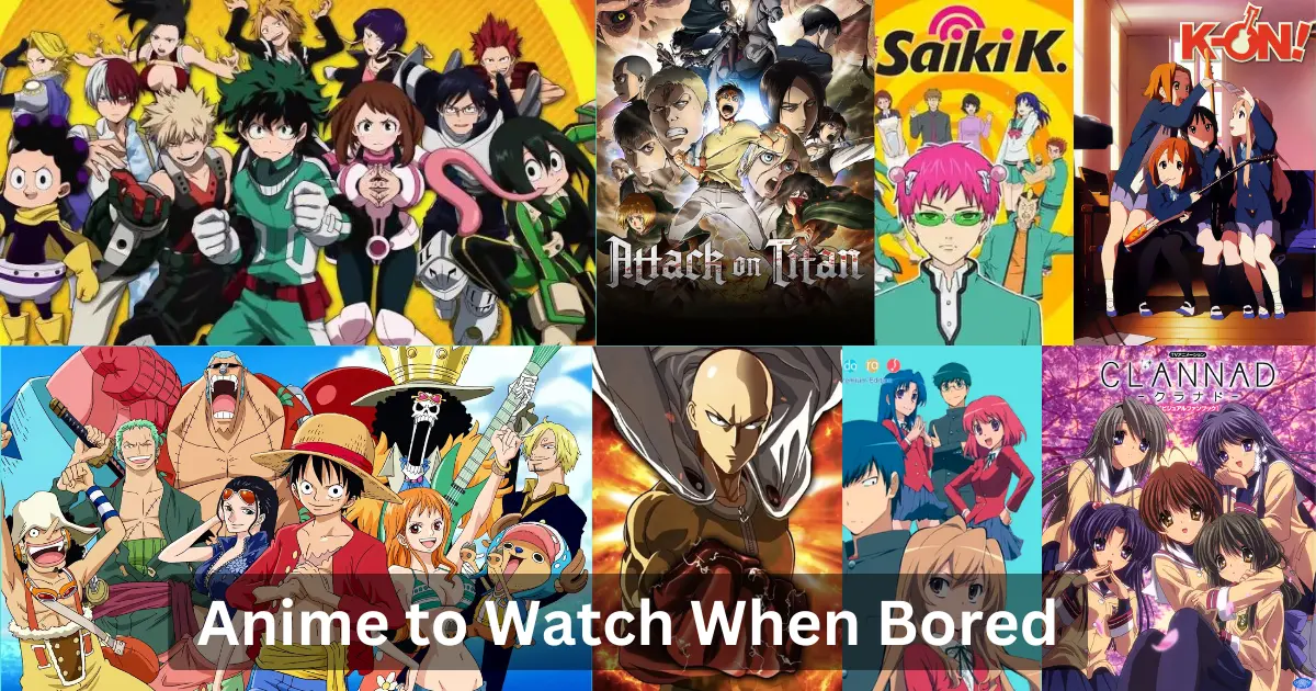 Top 15 Must-See Anime to Watch When Bored: Say Goodbye to Dull Moments ...