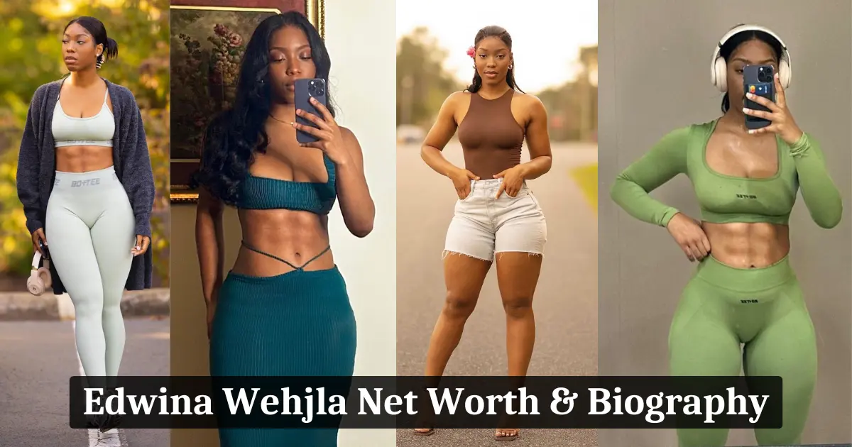Edwina Wehjla Net Worth
