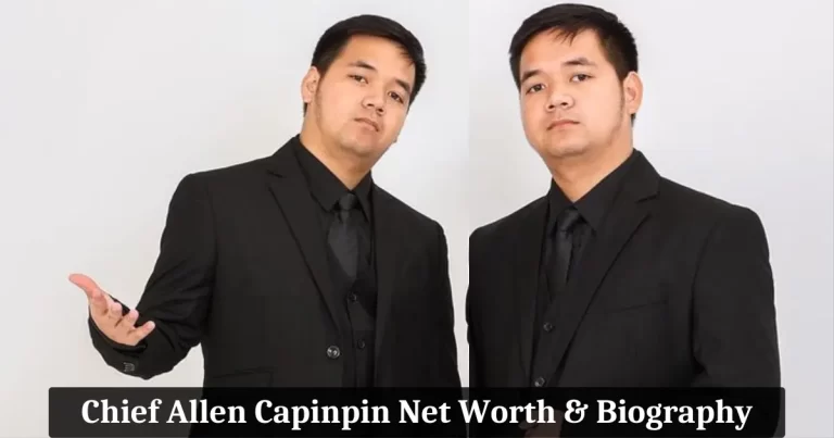 chief allen capinpin net worth