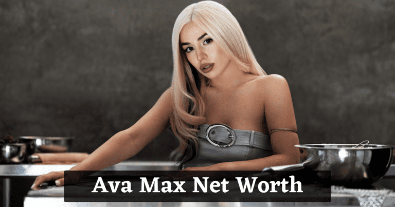 Ava Max Net Worth