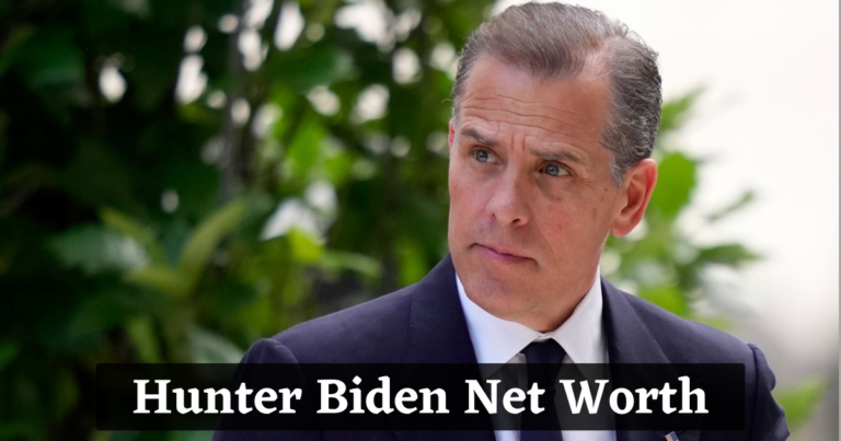Hunter Biden Net Worth