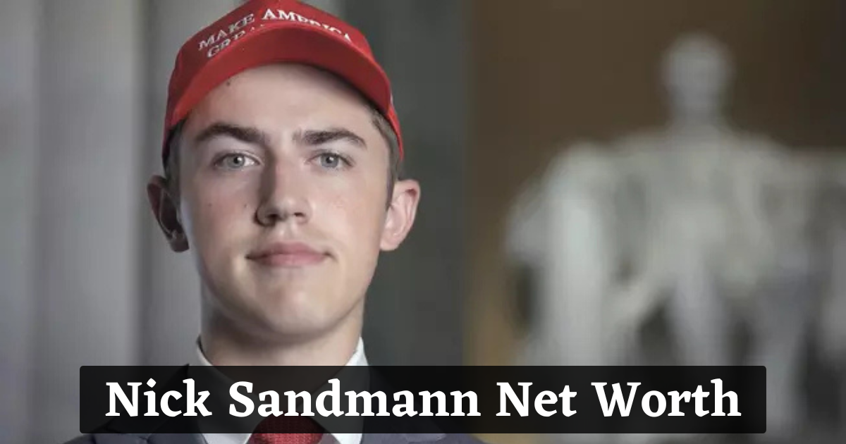 Nick Sandmann Net Worth